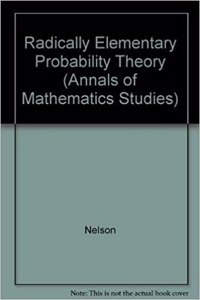 Radically Elementary Probability Theory. (Am-117), Volume 117
