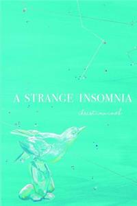 Strange Insomnia