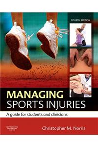 Managing Sports Injuries: A Guide for Students and Clinicians