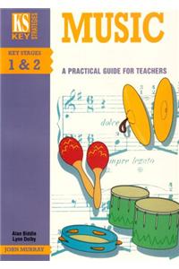 Music: A Practical Guide for Teachers