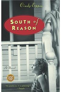 South of Reason