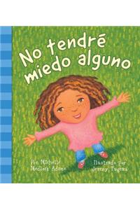 No Tendre Miedo Alguno