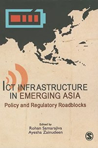 ICT Infrastructure in Emerging Asia