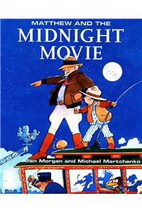 Matthew and the Midnight Movie