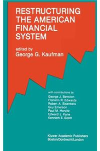 Restructuring the American Financial System