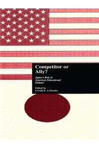 Competitor or Ally?