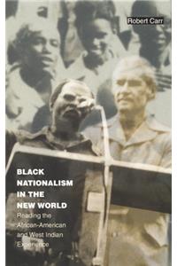 Black Nationalism in the New World