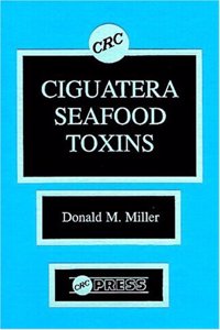 Ciguatera Seafood Toxins