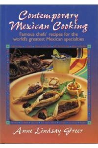 Contemporary Mexican Cooking