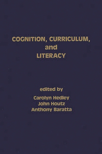 Cognition, Curriculum, and Literacy