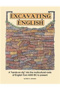 Excavating English