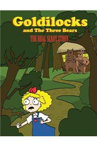 Goldilocks And The Three Bears