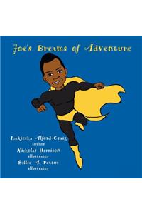 Joe's Dreams of Adventure