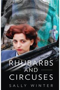 Rhubarbs and Circuses