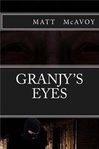Granjy's Eyes