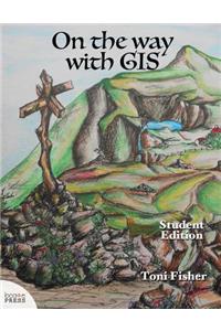 On the Way with GIS