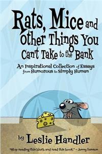 Rats, Mice, And Other Things You Can't Take to The Bank