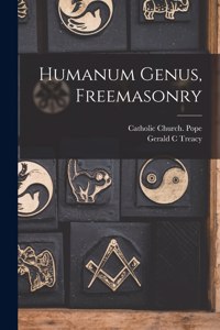 Humanum Genus, Freemasonry