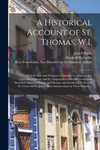 Historical Account of St. Thomas, W.I.