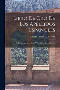 Libro De Oro De Los Apellidos Españoles