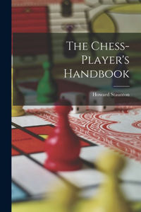 Chess-player's Handbook