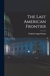 Last American Frontier