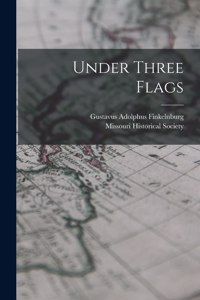 Under Three Flags