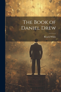 Book of Daniel Drew