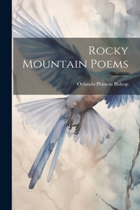 Rocky Mountain Poems