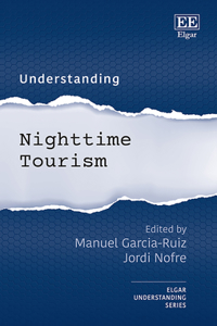 Understanding Nighttime Tourism (Understanding series)