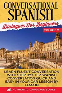 Conversational Spanish Dialogues For Beginners Volume V