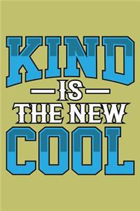 Kind Is The New Cool