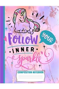 Follow Your Inner Sparkle Composition Notebook