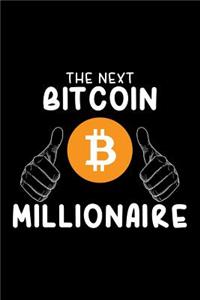 The Next Bitcoin Millionaire