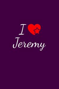 I love Jeremy