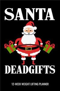 Santa Deadgifts 12-Week Weight Lifting Planner