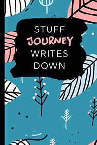Stuff Journey Writes Down