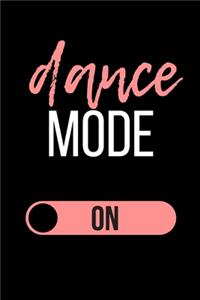 Dance Mode On