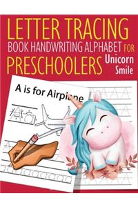 Letter Tracing Book Handwriting Alphabet for Preschoolers Unicorn Smile