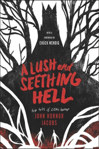 Lush and Seething Hell Lib/E