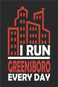 I Run Greensboro Every Day