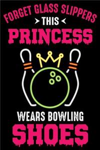 Forget Glass Slippers This princess wears bowling shoes