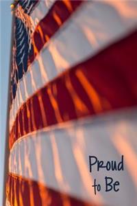 Proud to Be