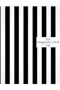 Fire Extinguisher Check Log