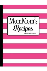 MomMom's Recipes Pink Stripe Blank Cookbook