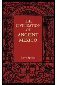 Civilization of Ancient Mexico