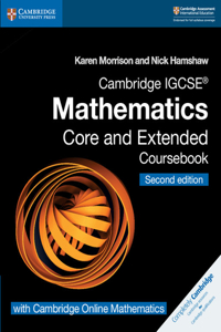 Cambridge IGCSE® Mathematics Coursebook Core and Extended Second Edition with Cambridge Online Mathematics (2 Years)