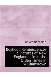 Boyhood Reminiscences