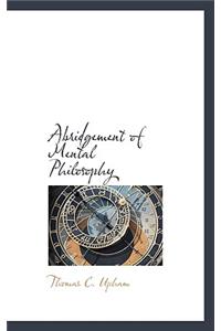 Abridgement of Mental Philosophy