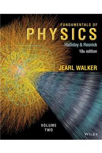 Fundamentals of Physics, Volume 2 (Chapters 21 - 44)